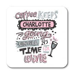 personalised coffee keeps you going coasters