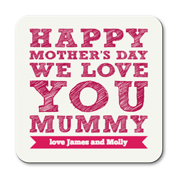 personalised we love you mummy coasters