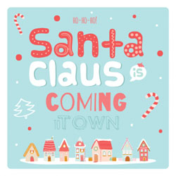 santa is coming christmas card