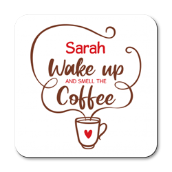 personalised wake up and smell the coffee coasters