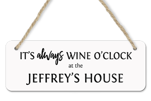 personalised it's always wine o'clock hanging door sign