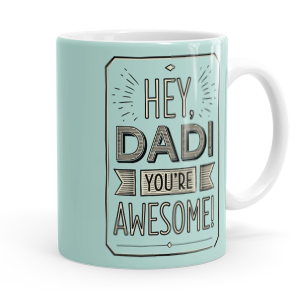 personalised hey dad you're awesome mug
