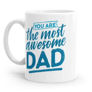 personalised you are the most awesome dad ever mug