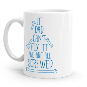 personalised if dad can't fix it mug
